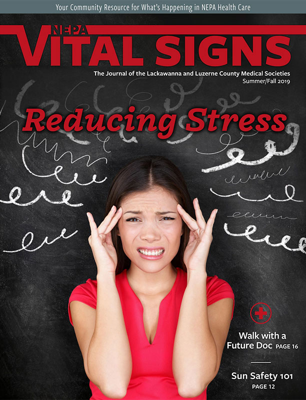Nepa Vital Signs - The Journal Of The Lackwanna And Luzerne County Medical Societies - Summer/Fall 2019