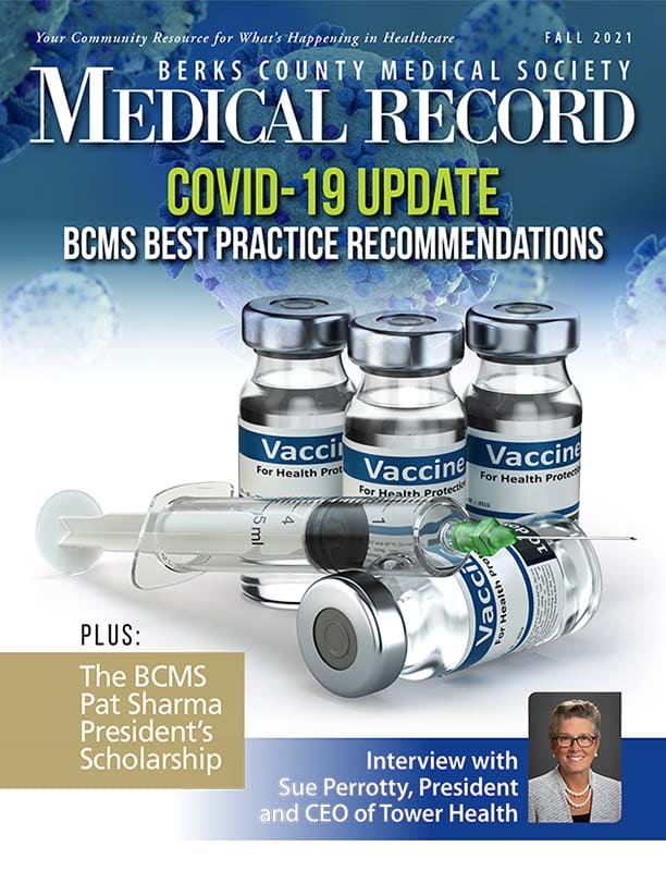 Berks County Medical Society Medical Record - Fall 2021