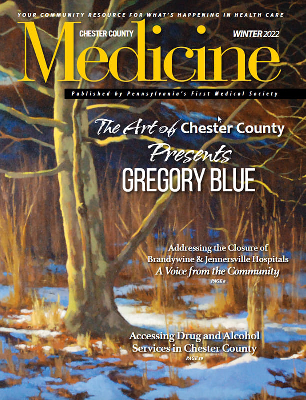 Chester County Medicine - Winter 2022